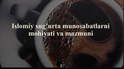 islomiy sug’urta munosabatlarni mohiyati va mazmuni — PPTX