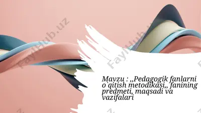 pedagogik fanlarni o'qitish metodikasi — PPTX