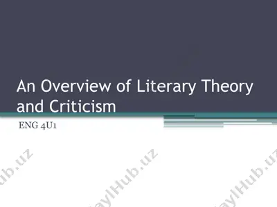 an overview of literary theory and criticism — PPT