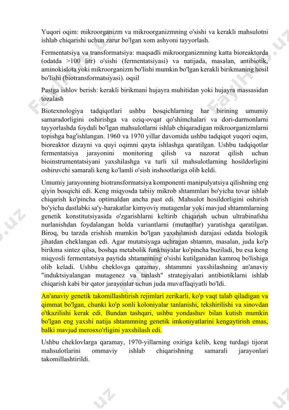 ayta ishlashda ilmiy va muhandislik tamoyillarini qo'llash" deb ta'riflanishi mumkin. "biotexnologiya" atamasi birinchi marta 1917 yilda vengriyalik muhandis karl ereki tomonidan oziq-ovqat manbai sifatida qand lavlagidan foydalangan holda cho'chqalarni keng ko'lamli ishlab chiqarishning integratsiyalashgan jarayonini tavsiflash uchun ishlatilgan. erekining so'zlariga ko'ra, biotexnologiya "jonli mavjudotlar yordamida xom ashyodan mahsulotlar ishlab chiqariladigan barcha ish yo'nalishlari" edi. bu juda aniq ta'rif ko'proq yoki kamroq e'tiborga olinmadi. bir necha yillar davomida biotexnologiya atamasi ikki xil muhandislik fanlarini tavsiflash uchun ishlatilgan. bir tomondan, u sanoat fermentatsiyasiga ishora qildi. boshqa tomondan, u ish joyidagi samaradorlikni o'rganish uchun ishlatilgan bu endi ergonomika deb ataladi. ushbu noaniqlik 1961 yilda shved mikrobiologi karl goran xeden amaliy mikrobiologiya va sanoat fermentatsiyasi sohasidagi tadqiqotlarni nashr etishga bag'ishlangan ilmiy jurnalning nomini mikrobiologik va biokimyoviy muhandislik va texnologiya jurnalidan biotexnologiya va bioinjeneriyaga o'zgartirishni tavsiya qilganida tugadi. o'sha paytdan boshlab biotexnologiya aniq va qaytarib bo'lmaydigan tarzda "biologik organizmlar, tizimlar va jarayonlardan foydalangan holda tovarlar …