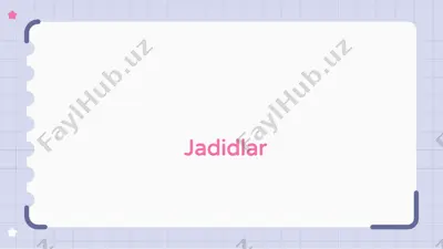 jadidlar — PPTX