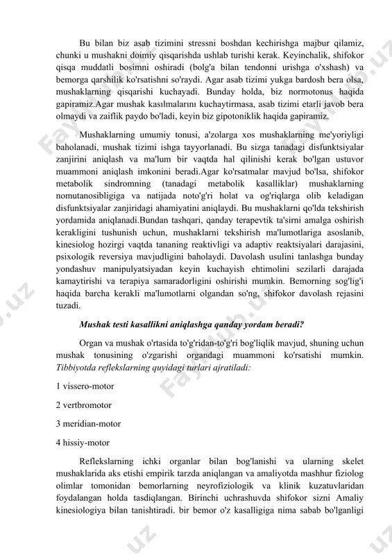 ab chiqiladi. mushaklarni qo'lda tekshirish qanday ishlaydi? klassik nevrologiyada mushaklarning qisqa muddatli cho'zilishi tendon refleksi mavjud bo'lib, nevrolog mushak tendonini bolg'a bilan urganida uning qisqarishi shaklida javob oladi. ushbu test bemor bo'shashganda va tekshirilayotgan mushak dam olishda amalga oshiriladi.amaliy kinesiologiya bir xil sinov mexanizmidan foydalanadi, faqat biz shifokor qo'lidan bosimga qarshilik ko'rinishida sinovdan o'tadigan mushakning kuchlanishini ta'minlashga harakat qilamiz. bu bilan biz asab tizimini stressni boshdan kechirishga majbur qilamiz, chunki u mushakni doimiy qisqarishda ushlab turishi kerak. keyinchalik, shifokor qisqa muddatli bosimni oshiradi (bolg'a bilan tendonni urishga o'xshash) va bemorga qarshilik ko'rsatishni so'raydi. agar asab tizimi yukga bardosh bera olsa, mushaklarning qisqarishi kuchayadi. bunday holda, biz normotonus haqida gapiramiz.agar mushak kasılmalarını kuchaytirmasa, asab tizimi etarli javob bera olmaydi va zaiflik paydo bo'ladi, keyin biz gipotoniklik haqida gapiramiz. mushaklarning umumiy tonusi, a'zolarga xos mushaklarning me'yoriyligi baholanadi, mushak tizimi ishga tayyorlanadi. bu sizga tanadagi disfunktsiyalar zanjirini aniqlash va ma'lum bir vaqtda hal …