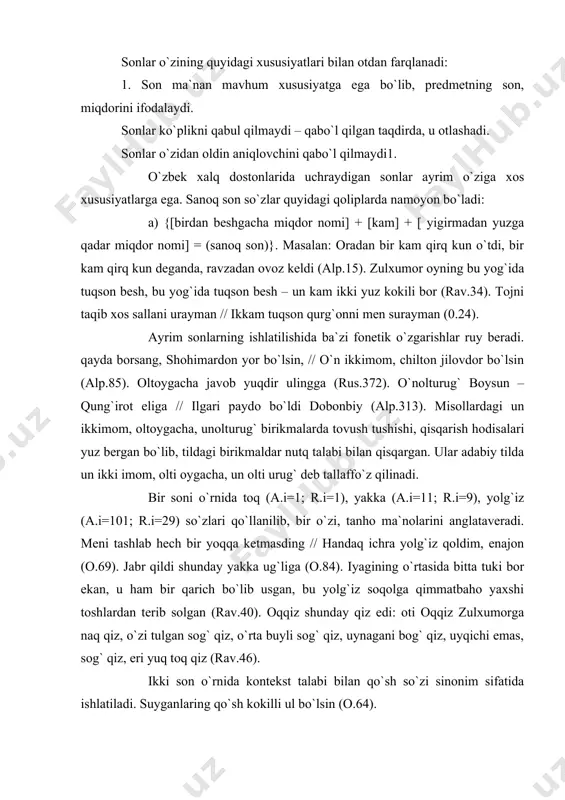 agani bog` qiz, uyqichi emas, sog` qiz, eri yuq toq qiz (rav.46). ikki son o`rnida kontekst talabi bilan qo`sh so`zi sinonim sifatida ishlatiladi. suyganlaring qo`sh kokilli ul bo`lsin (o.64). ikki soni qisqargan shaklda ham qo`llaniladi. xurshidoyning ik ko`zini yoshlagin,// otang kasal degin, vaxtin xushlagin b) {[sanoq son]+[egalik qo`shimchasi]=(sanoq son)}; {[sanoq son]+ [kelishik qo`shimchasi]=(sanoq son)}. bu qoliplarning hosilasidan leksik miqdor ma`nosidan tashqari otga xos ifoda va vazifa ma`nolari ham anglashiladi. bunda sanalmish so`zlar qo`llanmaydi: yov boshiga balolar yog`diraylik // birin ko`zlab, unin boshin olaylik (o.54). boringlar, yor desa, men oqtoshdan bir emas, unini olib beraman, - dedi (o.78). v) [sanoq son+[uyli;urug`;tanga;yil;oy;kun]. bu qolipdagi birikmalar ko`pincha ajralmagan holda ishlatiladi. ular bir birikma sanaladi. masalan: maslahat ber, un ming uyli qarindosh! (alp.20). men un olti urug` qung`irot elining ham boyi bo`lsam, ham shoyi bo`lsam, men kimga zakot beraman (alp.18). dona son. [sanoq son]+ [- ta]=(dona son)] qolipi cheksiz miqdorda dona sonlarni berishi mumkin. …