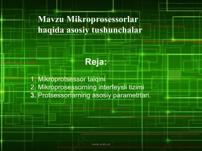 mikroprosessorlar haqida asosiy tushunchalar — PPT