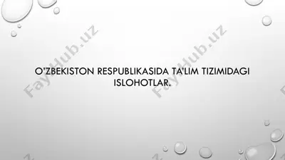 o’zbekiston ta’lim tizimini isloh qilish — PPTX