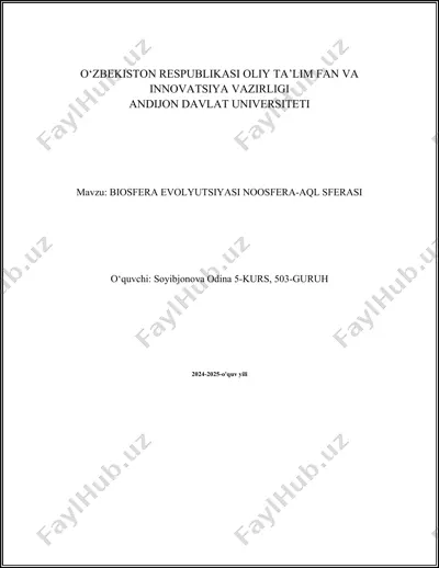 biosfera evolyutsiyasi noosfera-aql sferasi — DOCX