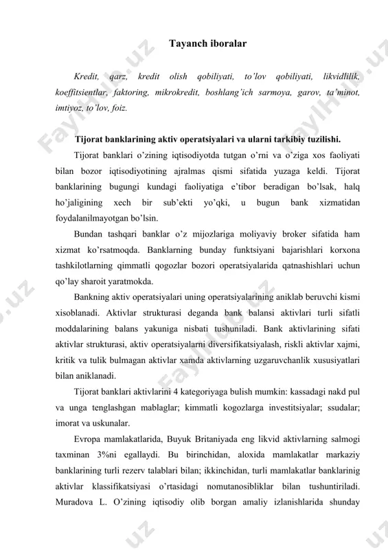 amlakatlarida, buyuk britaniyada eng likvid aktivlarning salmogi taxminan 3%ni egallaydi. bu birinchidan, aloxida mamlakatlar markaziy banklarining turli rezerv talablari bilan; ikkinchidan, turli mamlakatlar banklarinig aktivlar klassifikatsiyasi o’rtasidagi nomutanosibliklar bilan tushuntiriladi. muradova l. o’zining iqtisodiy olib borgan amaliy izlanishlarida shunday keltiradi; “bundan tashqari iqtisodiy rivojlanayotgan mamlakatlar qatori o’zbekistonda ham tijorat banklari aktivlari bilan bog’liq ayrim muammoli vaziyatlar mavjud. asosan bunday holat kreditni yopish uchun katta miqdordagi rezervlar bilan bog’liq holda yirik tijorat banklari faoliyatida kuzatimiz mumkin”, - deb taxlil ko’rsatgichlari bilan izohlaydi. agar aktivlar tarkibini bank faoliyatidagi assosiy turlari buyicha guruxlashtirsak, u xolda kuyidagi xulosalar chikarish mumkin: 1. bank aktiv operatsiyalarida asosiy urinni kredit operatsiyalar egallaydi. ularning ulushi 19,90% dan 83,25% gacha tashkil etadi. 2. bank aktivlarida ikkinchi urinni kimmatli kogozlarga kilingan investitsiyalar egalaydi (2,15% dan 29,18% gacha). 3. uchinchi urinda — kassa aktivlari (0,2% dan 12,94% gacha). 4. boshka aktivlar ulushi xisob-kitob xususiyatlaridan kelib chikib bank operatsiyalarida juda xam keng …