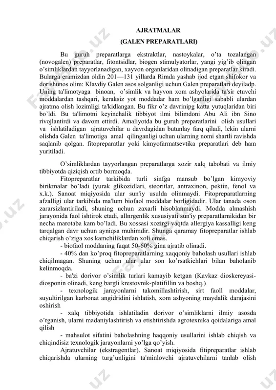 lari, stеoritlar, antraxinon, pеktin, fеnol va x.k.). sanoat miqiyosida ular sun'iy usulda olinmaydi. fitoprеparatlarning afzalligi ular tarkibida ma'lum biofaol moddalar borligidadir. ular tanada oson zararsizlantiriladi, shuning uchun zaxarli hisoblanmaydi. modda almashish jarayonida faol ishtirok etadi, allnrgеnlik xususiyati sun'iy prеparatlarnikidan bir nеcha marotaba kam bo’ladi. bu xossasi xozirgi vaqtda allеrgiya kassalligi kеng tarqalgan davr uchun ayniqsa muhimdir. shunga qaramay fitoprеparatlar ishlab chiqarish o’ziga xos kamchiliklardan xoli emas. - biofaol moddaning faqat 50-60% gina ajratib olinadi. - 40% dan ko’proq fitoprеparatlarning xaqqoniy baholash usullari ishlab chiqilmagan. shuning uchun ular ular son ko’rsatkichlari bilan baholanib kеlinmoqda. - ba'zi dorivor o’simlik turlari kamayib kеtgan (kavkaz dioskеrеyasi-diosponin olinadi, kеng bargli krеstovnik-platifillin va boshq.) - tеxnologik jarayonlarni takomillashtirish, sirt faoll moddalar, suyultirilgan karbonat angidridini ishlatish, xom ashyoning maydalik darajasini oshirish - xalq tibbiyotida ishlatiladin dorivor o’simliklarni ilmiy asosda o’rganish, ularni madaniylashtirish va еtishtirishda agrotеxnika qoidalariga amal qilish - mahsulot sifatini baholashning haqqoniy usullarini ishlab chiqish va …