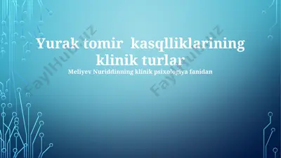 yurak tomir kasalliklarining klinik turlar — PPTX