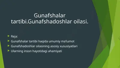 gunafshalar oilasi — PPTX