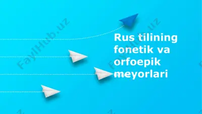 rus tilining fonetik va orfoepik meyorlari — PPTX