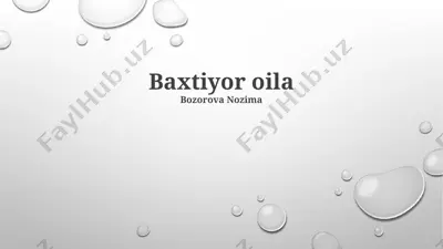 baxtiyor oila — PPTX