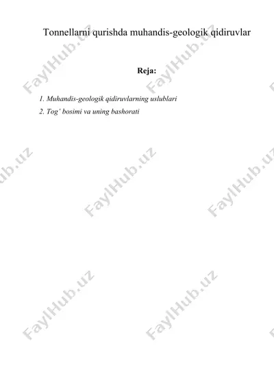 tonnellarni qurishda muhandis-geologik qidiruvlar — DOCX