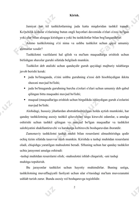 nish bilan belgilanadi. ichki tashkiliy hayotda boshqaruv tashkilot resurslarini u o'z maqsadlariga erishishi uchun shakllantiruvchi va harakatga keltiruvchi muvofiqlashtiruvchi boshlanish rolini o'ynaydi. boshqaruv tashkilotning ichki muhitini va hammadan avval uning tuzilishini shakllantiradi va, kerak bo'lganda, uni o'zgartiradi. boshqaruv tashkilotda o'tayotgan vazifaviy jarayonlarga rahbarlikni amalga oshiradi. gap shundaki, har qanday tashkilotning fao liyati ko'p sonli har xil jarayonlar va jarayonchalardan tashkil topadi. bunda jarayonlar va jarayonchalarning har bir guruhiga rahbarlikni umuman tashkilotni boshqarish bo'yicha ishning alohida turi sifatida ko'rib chiqish mumkin. bu ishning nisbatan mustaqil uchastkalari bo'lib, ular boshqaruvdagi mehnat taqsimotida ob'yektiv xarakterga ega bo'lgan jarayon sifatida ajralib turadilar. xx asr menejmenti sohasidagi yirik mutaxassislardan biri ch.bernardning fikriga ko'ra, odamlarni tashkilotlarga birlashish va ular doirasida o'zaro hamkorlik qilishga har bir kishiga alohida holda xos bo'lgan jismoniy va biologik cheklanishlar undaydi. tashkilotda odamlar bir birlarini to'ldiradilar, o'z qobiliyatlarning vujudga keltiradilar, bu ularni yashab qolish uchun kurashda kuchli kiladi. eng soddasi, chamasi, ibtidoiy …