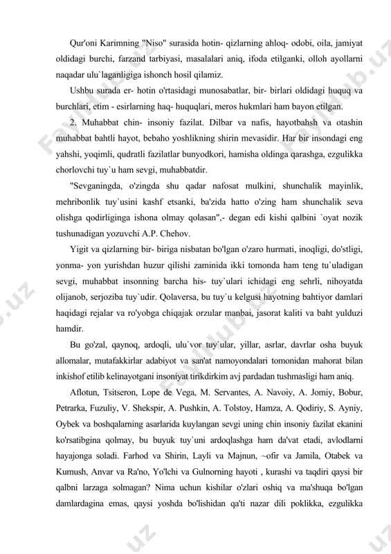 dlarni hayajonga soladi. farhod va shirin, layli va majnun, ~ofir va jamila, otabek va kumush, anvar va ra'no, yo'lchi va gulnorning hayoti , kurashi va taqdiri qaysi bir qalbni larzaga solmagan? nima uchun kishilar o'zlari oshiq va ma'shuqa bo'lgan damlardagina emas, qaysi yoshda bo'lishidan qa'ti nazar dili poklikka, ezgulikka chanqoq bo'lgan damlarda ham ana shu asarlarni qayta- qayta qo'lga oladilar, tunlari bedor o'qiydilar? nima uchun shu qahramonlarning hayoti, sevgi muhabbati, bir- biriga insoniy vafosi, sadoqati yoshlarga hamisha o'rnak? shu savollarni o'ziga o'zi qayta- qayta bermagan kishilar topilarmikin? klassik she'riyatimiz malikasi nodirahonimning ushbu misralari shu savollarga javob emasmi? muhabbatsiz kishi odam emasdir, gar odamsan muhabbat ihtiyor et, kuyib, ey nodira olam eliga, muhabbat ishvasin oshkor et. nizomiy samarqandiyning "noyob to'plamlar" asarida shunday bir voqea hikoya qilinadi: qobus podshoning jiyani o`ir dardga chalinadi. hatto boshqa mamlakatlardan taklif qilingan tabiblar ham bu yosh yigit dardiga malham topa olmaydilar. nihoyat, bemor yoniga abu ali …