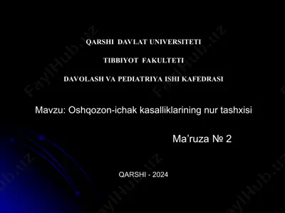 oshqozon-ichak kasalliklarining nur tashxisi — PPT
