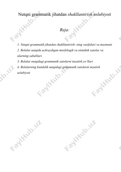 nutqni grammatik jihatdan shakllantirish uslubiyoti — DOCX