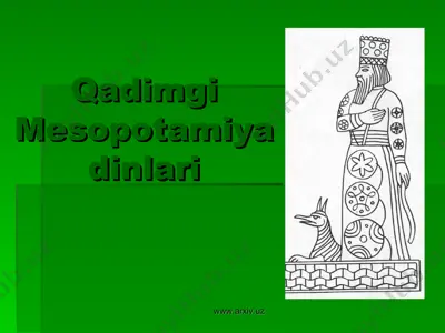 qadimgi mesopotamiya dinlari — PPT