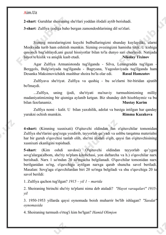 mada boish muharrir bo'lib ishlagan? "saodat" oynomasida 4. shoiraning turmush o'rtog'i kim bo'lgan? hamid olimjon 5. "o'ylar", "shalola" she'riy to'plamalari uchun qanday mukofat olgan? hamza nomidagi mukofot 6. 1956-yil osiyo va afrika yozuvchilarining 1-konferensiyasi qayerda bo'lib o'tgan? dehlida 7. "o'zbekiston xalq shoiri" degan unvonga qachon sazovar bo'lgan? 50 yoshida(1985-yilda) 8. "kirill va mefodey" qaysi xalqining 1-darajali ordeni? bolgariya xalqining 9. 1975-yil 60 yoshga to'lgani bilan qanday orden bilan taqdirlangan? xalqlar do'stligi 10. qachon o'zbekiston oliy sovetining deputati bo'lgan? 1962-yilda 11. shoira necha yoshida beva qoladi? 29 yoshida 12. "o'g'lim sira bo'lmaydi urush" she'ri nima haqida? 2-jahon urushi haqida 13. hindistonning javoharlar neru mukofati qaysi she'ri uchuin berilgan? mushoira she'ri 14. shoira zulfiyaning nechta farzandi bor va ularning ismlarini ayting? 2 ta, hulkar va omon 15. qaysi bilim yurtida o'qigan? xotin-qizlar bilim yurtida 16. shoiraning "hayot varaqalari" she'riy to'plami necha yoshda bosilib chiqqan? 18 yoshida 17. zulfiya qanday asarlari uchun "nilufar" …