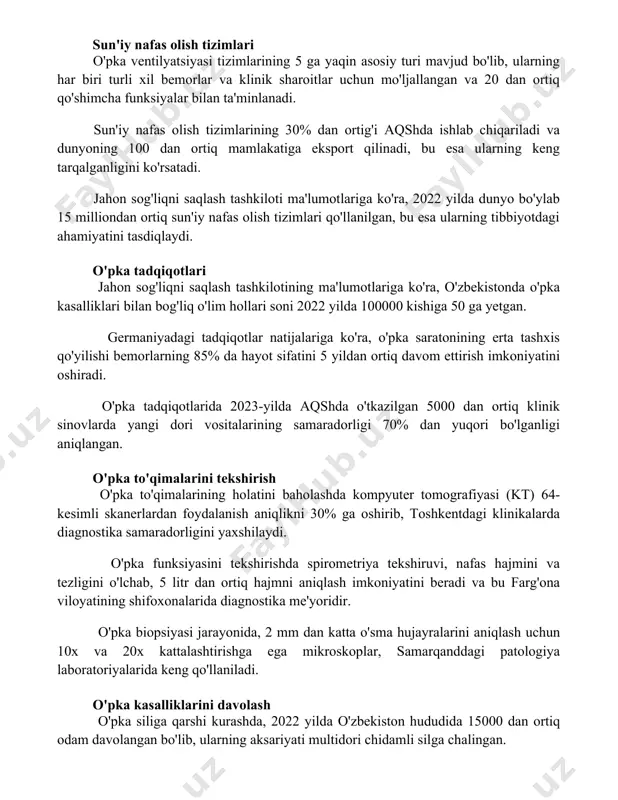 olish tizimlarining 30% dan ortig'i aqshda ishlab chiqariladi va dunyoning 100 dan ortiq mamlakatiga eksport qilinadi, bu esa ularning keng tarqalganligini ko'rsatadi. jahon sog'liqni saqlash tashkiloti ma'lumotlariga ko'ra, 2022 yilda dunyo bo'ylab 15 milliondan ortiq sun'iy nafas olish tizimlari qo'llanilgan, bu esa ularning tibbiyotdagi ahamiyatini tasdiqlaydi. o'pka tadqiqotlari jahon sog'liqni saqlash tashkilotining ma'lumotlariga ko'ra, o'zbekistonda o'pka kasalliklari bilan bog'liq o'lim hollari soni 2022 yilda 100000 kishiga 50 ga yetgan. germaniyadagi tadqiqotlar natijalariga ko'ra, o'pka saratonining erta tashxis qo'yilishi bemorlarning 85% da hayot sifatini 5 yildan ortiq davom ettirish imkoniyatini oshiradi. o'pka tadqiqotlarida 2023-yilda aqshda o'tkazilgan 5000 dan ortiq klinik sinovlarda yangi dori vositalarining samaradorligi 70% dan yuqori bo'lganligi aniqlangan. o'pka to'qimalarini tekshirish o'pka to'qimalarining holatini baholashda kompyuter tomografiyasi (kt) 64- kesimli skanerlardan foydalanish aniqlikni 30% ga oshirib, toshkentdagi klinikalarda diagnostika samaradorligini yaxshilaydi. o'pka funksiyasini tekshirishda spirometriya tekshiruvi, nafas hajmini va tezligini o'lchab, 5 litr dan ortiq hajmni aniqlash imkoniyatini beradi …