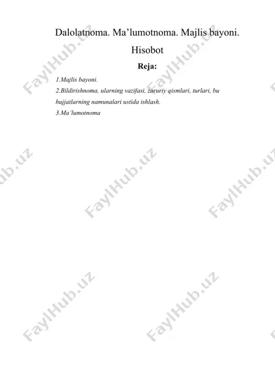 dalolatnoma. ma’lumotnoma. majlis bayoni. hisobot — DOCX