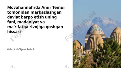 amir temur: movahannahrda davlatni markazlashgan boshqaruv — PPTX