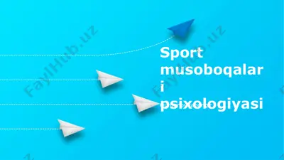 sport musoboqalari psixologiyasi — PPTX
