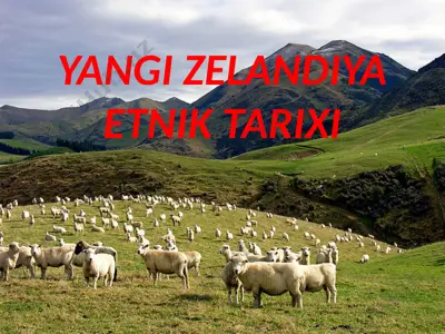 yangi zelandiya etnik tarixi — PPTX
