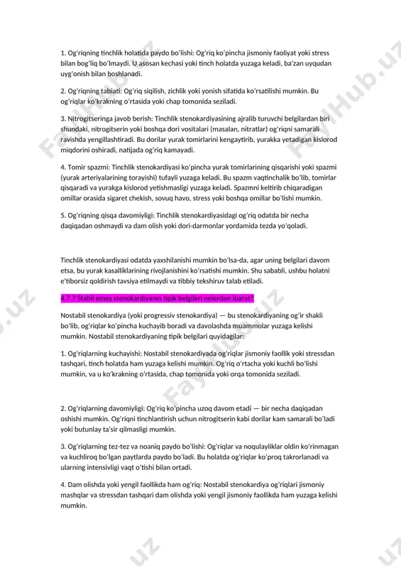 ridagi muammolarning jiddiyroq ekanligini ko‘rsatadi. 5. yurak infarkti xavfi: ushbu turdagi stenokardiya ko‘pincha yurak infarkti xavfini oshiradi, chunki bu holat yurak tomirlarida to‘siq yoki o‘zgartirishlar mavjudligini anglatadi. og‘riqning kuchayishi va tez-tez takrorlanishi yurakning kislorodsiz qolishiga olib keladi, bu esa yurak mushagining zararlanishiga olib kelishi mumkin. zorayib boruvchi stenokardiya o‘z vaqtida davolanmasa, yurak xuruji yoki boshqa jiddiy yurak muammoga olib keladi. 4.7.5 tinishliq stenokardiyası degenimiz ne? tinchlik stenokardiyasi (yoki nitrogitseringa javob beruvchi stenokardiya) — bu stenokardiyaning bir turi bo‘lib, og‘riqlar asosan dam olish holatida, ya'ni jismoniy faollik yoki stressdan tashqari paydo bo‘ladi. bu holat odatda yurakning kislorodga bo‘lgan ehtiyojining oshishi va tomirlarining torayishi natijasida yuzaga keladi. tinchlik stenokardiyasining asosiy xususiyatlari quyidagilardir: 1. og‘riqlar tinch holatda paydo bo‘ladi: tinchlik stenokardiyasida og‘riq jismoniy harakat yoki stressdan emas, balki tinchlikda, dam olish paytida yuzaga keladi. bu, ko‘pincha yurak tomirlaridagi muammolarni ko‘rsatadi. 2. og‘riqning davomiyligi va intensivligi: og‘riq o‘rtacha davom etadi va kuchli bo‘lishi mumkin. …