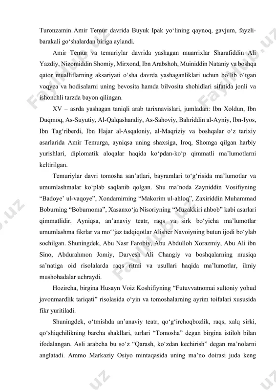 a amalda bo‘lgan tartib – qoidalar va nihoyat amir temurning xotinlari hamda ularning mamlakat ijtimoiy – siyosiy hayotida tutgan o‘rni haqida e’tiborga molik ma’lumotlar keltirilgan. shu asnoda, san’at va madaniyat jabhalari ham rivojlanib bordi. samarqand saltanatini o‘z ko‘zi bilan ko‘rgan ispan elchisi rui gonsales de klavixoning yozishicha, amir temur “qaysi bir mamlakatni zabt etgan va bo‘ysuntirgan bo‘lsa, ularning hammasidan odamlar, samarqand va uning atrofidagi yerlarga joylashtirdi. shoh har xil hunarmadlarni yig‘ishga, ayniqsa, ko‘p harakat qildi”. ibn arabshoh, nizomiddin shomiy, sharafiddin ali yazdiy va boshqa olimlar ham shuni qayd etishadi. misr, shom, ro‘m, ozarboyjon, eron, xorazm, hindiston va ko‘plab boshqa yurtlardan minglab hunarmandlar ko‘chirib keltirilgan va hammasi ish bilan ta’minlangan. “shoh, – deb yozadi klavixo, – turli tomondan samarqandga keltirilgan har xil toifadagi erkak va ayollarning hammasi, aytishlaricha, bir yuz ellik mingdan oshiq bo‘lgan. bular orasida turk, arab va boshqa elatlar, arman xristianlari, yunon katoliklari, nasroniylar, yakobitlar va yuzi bilan o‘tga …