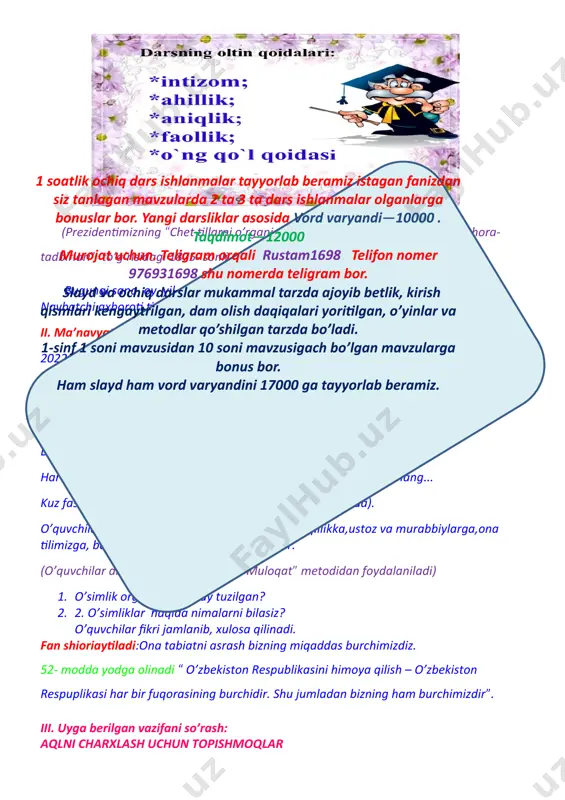 asini himoya qilish – o’zbekiston respuplikasi har bir fuqorasining burchidir. shu jumladan bizning ham burchimizdir”. iii. uyga berilgan vazifani so’rash: aqlni charxlash uchun topishmoqlar 1 soatlik ochiq dars ishlanmalar tayyorlab beramiz istagan fanizdan siz tanlagan mavzularda 2 ta 3 ta dars ishlanmalar olganlarga bonuslar bor. yangi darsliklar asosida vord varyandi—10000 . taqdimot—12000 murojat uchun. teligram orqali rustam1698 telifon nomer 976931698 shu nomerda teligram bor. slayd va ochiq darslar mukammal tarzda ajoyib betlik, kirish qismlari kengaytrilgan, dam olish daqiqalari yoritilgan, o’yinlar va metodlar qo’shilgan tarzda bo’ladi. 1-sinf 1 soni mavzusidan 10 soni mavzusigach bo’lgan mavzularga bonus bor. ham slayd ham vord varyandini 17000 ga tayyorlab beramiz. iv. yangi mavzu: o‘simliklarning hayot sikli hayot sikli nima? o‘simliklar hayot siklida qanday o‘zgarishlarga uchraydi? qoqio‘tning hayot sikli tirik organizmlar hayotida jarayonlarning takrorlanishi hayot sikli deyiladi. tirik organizmlar hayot sikli davomida o‘sadi, rivojlanadi, nasl qoldiradi. 1 soatlik ochiq dars ishlanmalar tayyorlab beramiz istagan fanizdan siz …