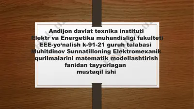 elektromexanik qurilmalarini matematik modellashtirish — PPTX