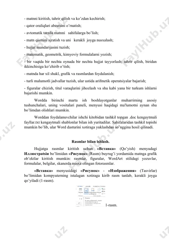 bi bir turkum matnli ma’lumotlarni zudlikda tayyorlash va chop qilish mumkin. bu matn muharriri yordamida o’zbek shriftida (kirill alifbosiga қ, ғ, ҳ, ў, ё harflarni qo’shish nazarda tutilmoqda) va lotin alifbosi asosida, o’zbek tilida har xil malumotlarni ham osonlik bilan tayyorlash mumkin. ms word matn muharriri imkoniyatlari: - matnni kiritish, tahrir qilish va ko’zdan kechirish; - qator oraliqlari abzatsini o’rnatish; - avtomatik tarzda matnni sahifalarga bo’lish; - matn qismini ajratish va uni kerakli joyga nusxalash; - hujjat mundarijasini tuzish; - matematik, geometrik, kimyoviy formulalarni yozish; - bir vaqtda bir nechta oynada bir nechta hujjat tayyorlash; tahrir qilish, biridan ikkinchisiga ko’chirib o’tish; - matnda har xil shakl, grafik va rasmlardan foydalanish; - turli malumotli jadvallar tuzish, ular ustida arifmetik operatsiyalar bajarish; - figuralar chizish, titul varaqlarini jihozlash va shu kabi yana bir turkum ishlarni bajarishi mumkin. wordda birinchi marta ish boshlayotganlar muharrirning asosiy tushunchalari, uning vositalari paneli, menyusi haqidagi ma'lumotni aynan …