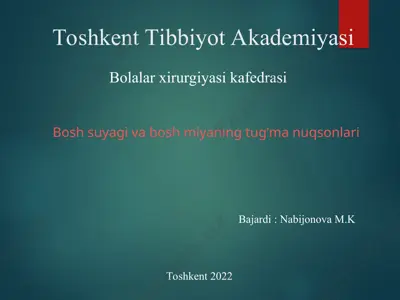 bosh suyagi va bosh miyaning tug’ma nuqsonlari — PPT