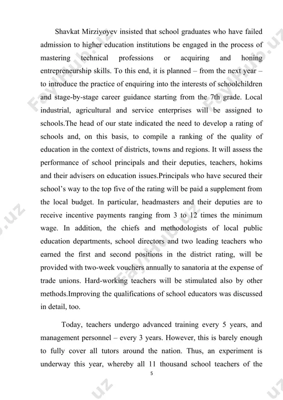 em, as few as 4 percent have the highest category title, and 15 percent are awarded the first class. the current four-stage certification system remains utterly bureaucratic.to mend this situation, officials in charge were instructed to simplify the procedure for assigning categories, to switch to a two-stage system that allows for assessing the proficiency of teachers throughout the year.[4] another problem is the lack of load in some schools, their under-attractiveness due to the low quality of education and insufficient material and technical base. thus, in 32 schools in the city of tashkent, the level of enrollment is rather low.thanks to the opening up for private education, the head of our state therefore proposed to transfer – as an experiment, next year – the unloaded, unattractive schools to trust management on a competitive basis.introduction of modern management style in general education is as vital as never before. hence, from now …