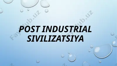 post industrial sivilizatsiya — PPTX