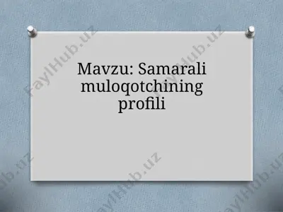 samarali muloqotchining profili — PPTX
