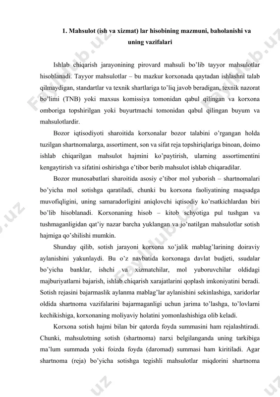 shini sekinlashiga, xaridorlar oldida shartnoma vazifalarini bajarmaganligi uchun jarima to’lashga, to’lovlarni kechikishiga, korxonaning moliyaviy holatini yomonlashishiga olib keladi. korxona sotish hajmi bilan bir qatorda foyda summasini ham rejalashtiradi. chunki, mahsulotning sotish (shartnoma) narxi belgilanganda uning tarkibiga ma’lum summada yoki foizda foyda (daromad) summasi ham kiritiladi. agar shartnoma (reja) bo’yicha sotishga tegishli mahsulotlar miqdorini shartnoma bahosiga ko’paytirsa reja bo’yicha ularni sotish qiymati kelib chiqadi, foyda foiziga qarab esa reja foyda summasi hisoblab chiqiladi. bu budjetga foydadan bo’nak ajratmasini to’lash uchun baza bo’lib hisoblanadi. korxona aylanma mablag’ining tarkibiy qismi hisoblangan tayyor mahsulotlar eng kam bahoda baholanishi kerak: tannarxida yoki sof sotish qiymatida. тayyor mahsulotlarning haqiqiy tannarxini hisobot davri tugagandan so’ng aniqlash mumkin. lekin mahsulotlarning harakati har kuni sodir bo’ladi, uning uchun joriy hisobda mahsulotni shartli bahoda baholash kerak. тayyor mahsulotlar harakatining kundalik hisobi ishlab chiqarish reja tannarxida yoki korxonaning shartnoma baholarida yoki hisob bahosi deb nomlanadigan chakana jo’natish baholarida yuritiladi. chunonchi, mahsulot …