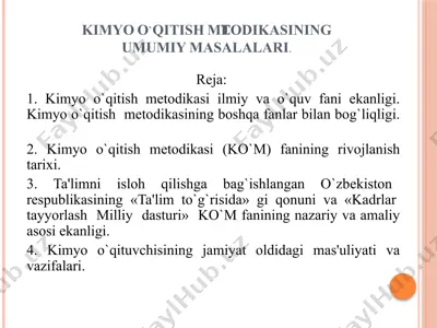 kimyo o`qitish metodikasining umumiy masalalari — PPTX