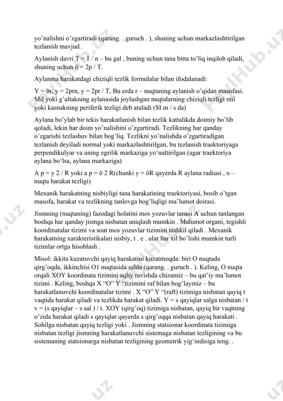 2 r(chunki y = ōr qayerda r aylana radiusi , υ – nuqta harakat tezligi) mexanik harakatning nisbiyligi tana harakatining traektoriyasi, bosib o’tgan masofa, harakat va tezlikning tanlovga bog’liqligi ma’lumot doirasi. jismning (nuqtaning) fazodagi holatini mos yozuvlar tanasi a uchun tanlangan boshqa har qanday jismga nisbatan aniqlash mumkin . malumot organi, tegishli koordinatalar tizimi va soat mos yozuvlar tizimini tashkil qiladi . mexanik harakatning xarakteristikalari nisbiy, t . e . ular har xil bo’lishi mumkin turli tizimlar ortga hisoblash . misol: ikkita kuzatuvchi qayiq harakatini kuzatmoqda: biri o nuqtada qirg’oqda, ikkinchisi o1 nuqtasida salda (qarang. . guruch . ). keling, o nuqta orqali xoy koordinata tizimini aqliy ravishda chizamiz – bu qat’iy ma’lumot tizimi . keling, boshqa x “o” y “tizimini raf bilan bog’laymiz – bu harakatlanuvchi koordinatalar tizimi . x “o” y “(raft) tizimiga nisbatan qayiq t vaqtida harakat qiladi va tezlikda harakat qiladi. y = s qayiqlar salga …