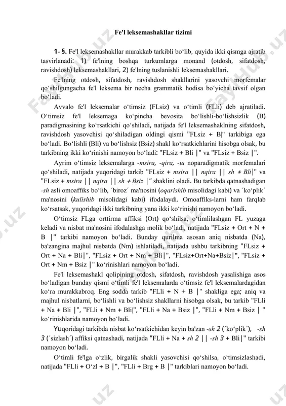 atijada ushbu tarkibning "flsiz ( ort ( na ( bli|", "flsiz ( ort ( nm ( bli|", "flsiz(ort(na(bsiz|", "flsiz ( ort ( nm ( bsiz |" ko‘rinishlari namoyon bo‘ladi. fe'l leksemashakl qolipining otdosh, sifatdosh, ravishdosh yasalishiga asos bo‘ladigan bunday qismi o‘timli fe'l leksemalarda o‘timsiz fe'l leksemalardagidan ko‘ra murakkabroq. eng sodda tarkib "flli ( n + b |" shakliga ega; aniq va majhul nisbatlarni, bo‘lishli va bo‘lishsiz shakllarni hisobga olsak, bu tarkib "flli ( na ( bli |", "flli ( nm ( bli|", "flli ( na ( bsiz |", "flli ( nm ( bsiz | " ko‘rinishlarida namoyon bo‘ladi. yuqoridagi tarkibda nisbat ko‘rsatkichidan keyin ba'zan -sh 2 ((ko‘plik(), -sh 3 ((sizlash() affiksi qatnashadi, natijada "flli ( na ( sh 2 || -sh 3 ( bli|" tarkibi namoyon bo‘ladi. o‘timli fe'lga o‘zlik, birgalik shakli yasovchisi qo‘shilsa, o‘timsizlashadi, natijada "flli ( o‘zl ( b |", "flli ( brg ( b |" tarkiblari namoyon …