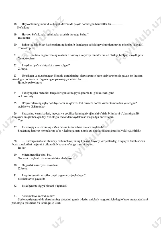 malar asosida vujudga keladi? instinktlar 20. bahor kelishi bilan hashoratlarning jonlanib harakatga kelishi qaysi tropizm turiga misol bo’la oladi? termotropizm 21. ……… bu tirik organizmning ma'lum fizikaviy ximiyaviy muhitni tanlab olishga bo’lgan moyilligidir xemotropizm 22. freydizm yo’nalishiga kim asos solgan? z.freyd 23. uyushgan va uyushmagan ijtimoiy guruhlardagi shaxslararo o’zaro tasir jarayonida paydo bo’ladigan psixologik hodisalarni o’rganadigan psixologiya sohasi bu........ ijtimoiy psixologiya 24. tabiiy tajriba metodini fanga kiritgan olim qaysi qatorda to’g’ri ko’rsatilgan? a.f.lazurskiy 25. o’quvchilarning aqliy qobiliyatlarni aniqlovchi test birinchi bo’lib kimlar tomonidan yaratilgan? a.bine va g.simonlar 26. shaxsning xususiyatlari, layoqat va qobiliyatlarining rivojlanishi o’sishi bilimlarni o’zlashtirganlik darajasini aniqlashda qanday psixologik metoddan foydalanish maqsadga muvofiqdir? test 27. psixologiyada shaxsning «men emas» tushunchasi nimani anglatadi? shaxsning jamiyat normalariga to’g’ri kelmaydigan, noma’qul sifatlarini anglamasligi yoki «yashirish» 28. … shaxsga nisbatan shunday tushunchaki, uning konkret hayotiy vaziyatlardagi xuquq va burchlaridan iborat xarakatlari majmuini bildiradi. nuqtalar o’rniga mosini toping. rollar 29. mnemotexnika usuli bu.. …