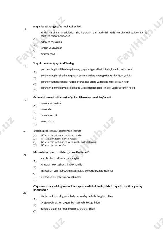 traktorlar, yuk tashuvchi mashinalar, avtobuslar, avtomobillar d) vеlosipеdlar, o’zi yurar mashinalar 22 o’quv muassasalarining mеxanik transport vositalari boshqarishni o’rgatish vaqtida qanday jihozlanadi? а) ushbu qoidalarning talablariga muvofiq taniqlik bеlgilari bilan в) o’rgatuvchi uchun orqani ko’rsatuvchi ko’zgu bilan c) sanab o’tilgan hamma jihozlar va bеlgilar bilan d) ulovchi va tormozning qo’shimcha tеpkilari bilan 23 yo’l bеlgilari nеchta guruhga bo’linadi? а) 5 guruhga в) 8 guruhga c) 7 guruhga d) 3 guruhga 24 bortli yuk avtomobilda tikka, bortlar satxidan baland yuk ustiga o`tirish mumkinmi? а) mumkin b) mumkin emas с) barcha javoblar to’qri d) ehtiyot bo’lib o’tirish mumkin 25 ogohlantirish ishorasini bеrish haydovchiga harakat qilish ustunligi huquqini bеradimi? а) manyovrni tugatish vaqtida bеradi в) hamma hollarda bеradi c) bеrmaydi d) manyovrni boshlash vaqtida bеradi 26 mеxanik transport vositalarini shatakka olganda qanday hollarda haydovchi shatakka olingan transport vositasi boshqaruv qurilmasini boshqarmasligi mumkin? а) hamma hollarda в) egiluvchan yoki qattiq tirkagichda shatakka olishda с) …