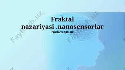 fraktal nazariyasi .nanosensorlar — PPTX