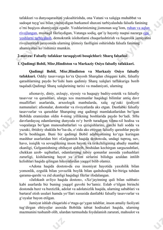 alarga va ularning faoliyatiga, o‘z umri va uning mazmuni kabi ko‘pdan-ko‘p tushunchalarga munosabati, ularni anglashi, tushunishi, qadrlashida namoyon bo‘ladi. falsafiy dunyoqarash dunyoni, borliqni aqliy jihatdan umumlashtirib tushuntiruvchi nazariy qarashlar tizimidir. u insonning aqliy-intellektual faoliyatiga ko‘proq e’tibor beradi.falsafiy dunyoqarash shakllanishi va rivojlanishiga afsonaviy, diniy dunyoqarashning ta’siri bo‘lganini inkor etib bo‘lmaydi. falsafiy dunyoqarash ana shu ikki irmoq negizida vujudga keldi. falsafiy dunyoqarash kundalik faoliyat, dunyoviy, diniy, ilmiy bilimlar, hayotiy kuzatishlar va ijtimoiy tarbiya ta’sirida shakllanadi hamda rivojlanadi. fanda ijtimoiy borliqning barcha jihatlari aks etadi. dunyoqarashning shakllanishida his-tuyqu, aql-idrok va tafakkur ham muhim o‘rin tutishi tabiiy. uning shakllanishi kishilarning hissiy kechinma va kayfiyatlariga ham bog’liq bo‘lib, inson kayfiyatida uning hayot sharoitlari, ijtimoiy ahvoli, milliy xususiyati, madaniy saviyasi, shaxsiy taqdiri, yoshi va hokazolar aks etadi. muayyan davr dunyoqarashida zamon ruhi, ijtimoiy kuchlarning kayfiyati, intilishi ham o‘z ifodasini topadi. masalan, bugungi o‘zbekiston mustaqilligini mustahkamlash zarurati istiqlol dunyoqarashini shakllantirishga ulkan ta’sir ko‘rsatmoqda. falsafiy dunyoqarash murakkab tuzilishga …