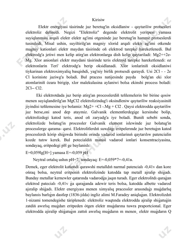 suyiqlamada oksidlanıw-qaytariliwreaksiyasi juz beredı. suyiqlanmada da na+ hám cl- ionları payda bolǵanı ushın katodda kationlar qaytarılsa, anodda anionlar oksidlanadı. eritpeler elektrolizi. duzlardıń, kislata ham tiykarlardıń suwdaǵı eritpeleri eletrolizinde suw molekulaları da qatnasqanliǵı ushın bul protcess adewir quramalıraq boladı. eger elektrolizde inert elektrodlar isletilse katodda bolatuǵıń processler ushın tomendegi nizamliqlarǵa amel qilinadı: eger eritpede metallardıń kernevler qatarında litiyden alyuminiyge shekem bolǵan metallardıń kationları turǵan bolsa, katodda metall ionları ornina suwdaǵı vadarod ionları qaytarıladı. katod(-) 2h2o→h2+2oh- jazılıwı mumkın. eger eritpede metallardıń kernevler qatarinda alyuminiy hám vadarod arasinda jaylasqan metallardıń kationları bar bolsa, ol jaǵdayda bir waqıttıń ózinde de metall hám vadarod kationlarınıń qaytarılıwı guzetiledı. tiykarg'i bolim 2.1. elektrolizden texnikada paydalaniw elektrotexnikada taza mıs kóp isletıledı. mısqa az ǵana basqa zatlar aralasqan bolsa, onıń elektr toǵın ótkerıw qasiyeti tómenlep ketedı. mıs har qiylı aralaspalardan tómendegı usıl menen ajıratıp alınadı. úlken elektrolit vannası mıs kislatasınıń eritpesı menen toltırıladı. onıń ishine taza (sap) mıstan tayarlanǵan …
