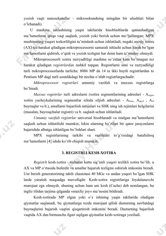 tlar saqlanadi, bu qiymatlarga tezda murojaat qilish dasturning navbatdagi buyruqlarini bajarish vaqtini qisqartirish imkonini beradi. dasturning bajarilish vaqtida ax dan birmuncha ilgari uqilgan qiymatlar kesh-xotiraga yoziladi. natijalarni yozish principi bo’yicha kesh-xotiraning ikki tipi bor: • «teskari yoziladigan» kesh-xotirada amallarning natijalari u ax ga yozilishidan oldin kesh-xotirada qayd qilinadi, keyin esa kesh-xotira nazoratchisi bu qiymatlarni mustaqil ravishda ax ga qaytadan ko’chirib yozadi; • «to’g’ridan to’g’ri yoziladigan» kesh-xotirada amallarning natijalari bir vaqtning o’zida parallel ravishda ham kesh-xotiraga, ham ax ga yoziladi. 80486 mp laridan boshlab mikroprocessorlar o’zining sozlangan xotirasiga (yoki 1-darajali kesh-xotiraga) ega, shu bilan, xususan, ularning yuqori unumdorligi kelib chiqadi. pentium va pentium pro mikroprocessorlari qiymatlar uchun alohida va buyruqlar uchun alohida kesh-xotiraga ega: pentium da bu xotira sig’imi katta emas - 8 kbaytdan, pentium mmx da - 16 kbaytdan, pentium pro da 1-darajali kesh-xotiradan tashqari, mikroprocessor platasiga sozlangan va mikroprocessorning taktli chastotasida ishlaydigan, sig’imi 256 yoki 512 kbayt bo’lgan 2-darajali …