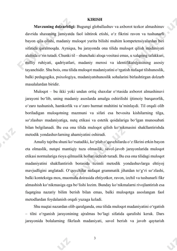 axs – bu kelajak jamiyatining barkamol vakili bo‘lib shakllanadi. bugungi zamonaviy ta’lim tizimi uchun ona tilida muloqot madaniyatini o‘rgatish metodikasini takomillashtirish, yangi, interaktiv va faol usullarni joriy etish dolzarb masalalardan biri sanaladi. zero, til madaniyatiga ega bo‘lgan shaxs – bu nafaqat bilimli, balki jamiyatda to‘g‘ri va ta’sirli muloqot qila oladigan, o‘z fikrini bemalol bayon eta oladigan yetuk insondir. kurs ishining maqsadi: ona tilida muloqot madaniyatini shakllantirish va uni o‘rgatishning samarali metodikalarini aniqlash, amaliy dars jarayonida qo‘llash imkoniyatlarini ko‘rsatish hamda o‘quvchilarda madaniyatli muloqot ko‘nikmalarini rivojlantirish. kurs ishining vazifalari: 1. muloqot madaniyatining nazariy asoslarini o‘rganish. 2. ona tilining muloqotdagi rolini tahlil qilish. 3. muloqot madaniyatini o‘rgatishda qo‘llaniladigan metod va usullarni aniqlash. 4. ona tili darslarida muloqot madaniyatini rivojlantirishga oid amaliy mashg‘ulotlarni tahlil qilish. 5. mavzuga doir ilg‘or tajribalar asosida xulosalar chiqarish. kurs ishining obyekti: umumta’lim maktablarida ona tili fanini o‘qitish jarayoni. kurs ishining predmeti: ona tilida muloqot madaniyatini shakllantirish va o‘rgatishning metodik …