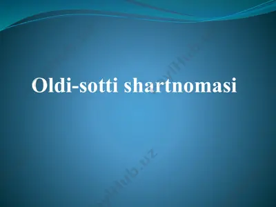 oldi-sotti shartnomasi — PPTX