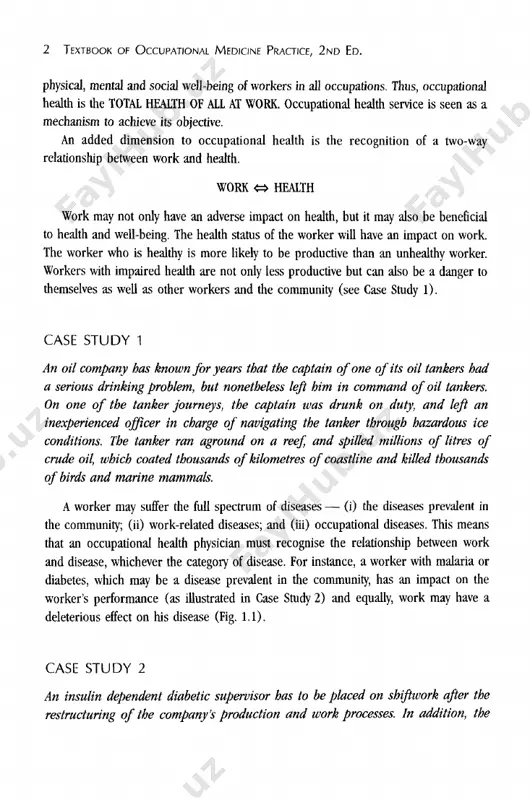 on and maintenance of the highest degree of 1 2 textbook of occupational medicine practice, 2nd ed. physical, mental and social well-being of workers in all occupations. thus, occupational health is the total health of all at work. occupational health service is seen as a mechanism to achieve its objective. an added dimension to occupational health is the recognition of a two-way relationship between work and health. work health work may not only have an adverse impact on health, but it may also be beneficial to health and well-being. the health status of the worker will have an impact on work. the worker who is healthy is more likely to be productive than an unhealthy worker. workers with impaired health are not only less productive but can also be a danger to themselves as well as other workers and the community (see case study 1). case study 1 an oil …